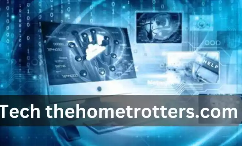 Tech TheHometrotters.com-newsnests