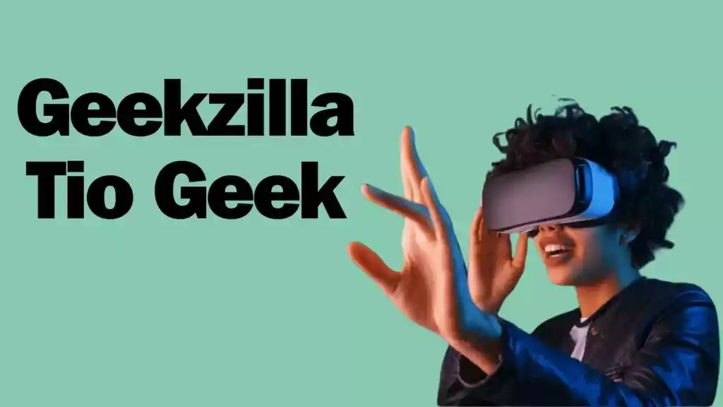 Geekzilla Tio Geek-newsnests